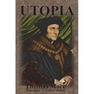 Utopia -- Thomas More